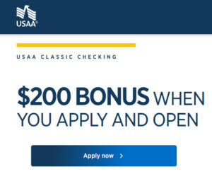 Get a $200 Bonus when you open a USAA Classic Checking Account